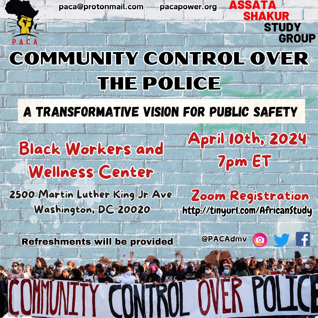 Join PACA on 4/10 to discuss the strategic advantages of CCOP, the importance of local popular education in D.C., and PACA's vision for community control over all institutions. Please wear a mask and don’t come if you’re sick!