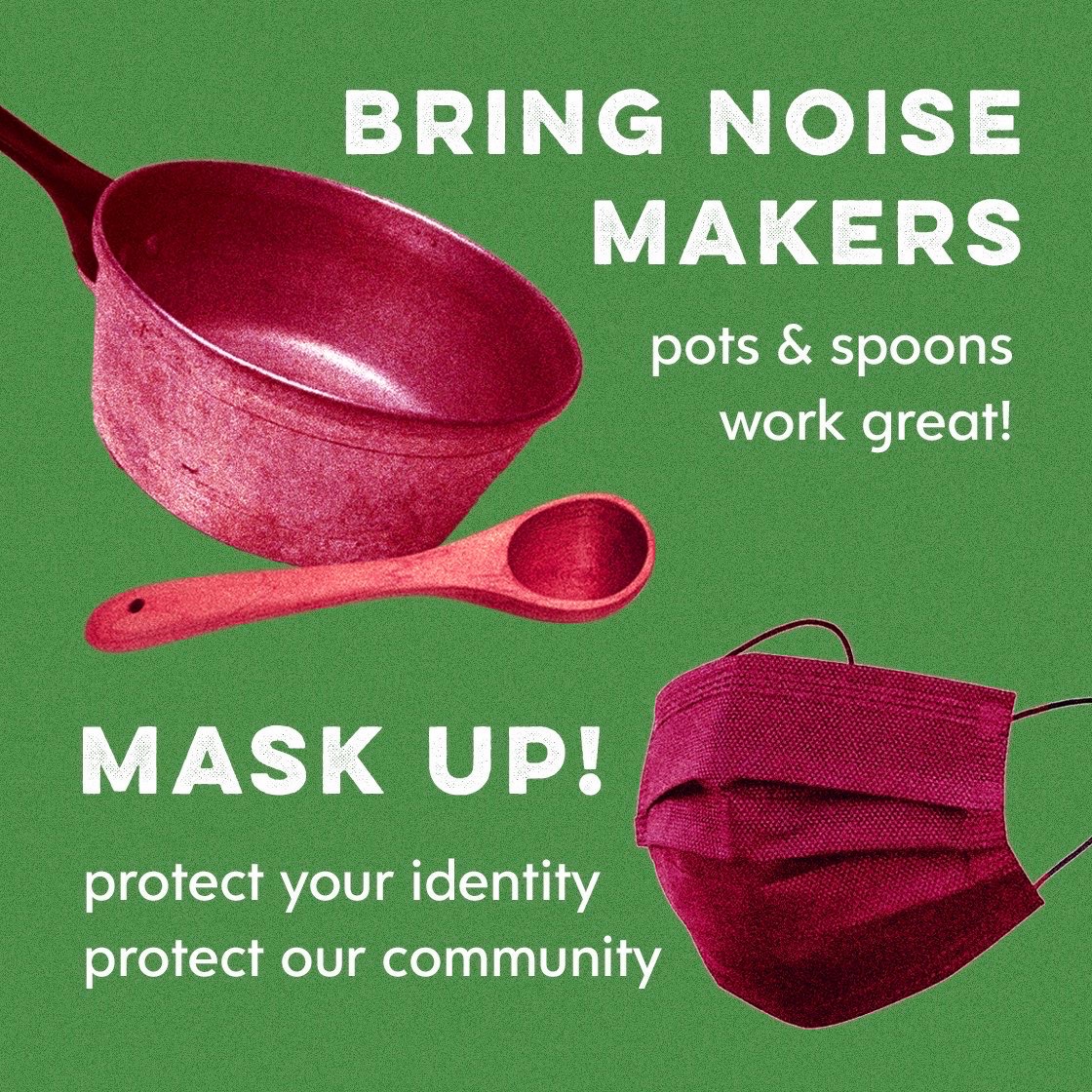 🚨Important info for this Saturday’s action🚨 : —>Bring noise makers! Pots, pans wooden spoons, & anything else you have that will help you be VERY LOUD! —>Wear a mask throughout the action! We will have extra masks for those who need them. See you there! 🇵🇸