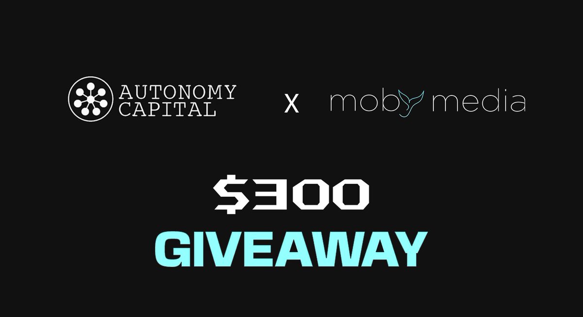 🎉#GIVEAWAY ALERT!🎉 Giving away $300 USDT to 6 lucky winners(50 x 6)🎁 To participate↘️ 1️⃣Like and RT 2️⃣Follow @AutonomyCapitaI and @MobyMedia 3️⃣Tag 3 friends in the comments Ends in 72 hours!⏰