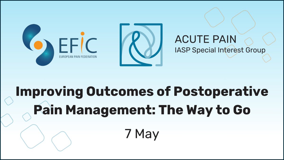 On 7 May, the Acute Pain SIG and @EFIC will hold their collaborative webinar, “Improving Outcomes of Postoperative Pain Management: The Way to Go” Register today: bit.ly/43FkuU0