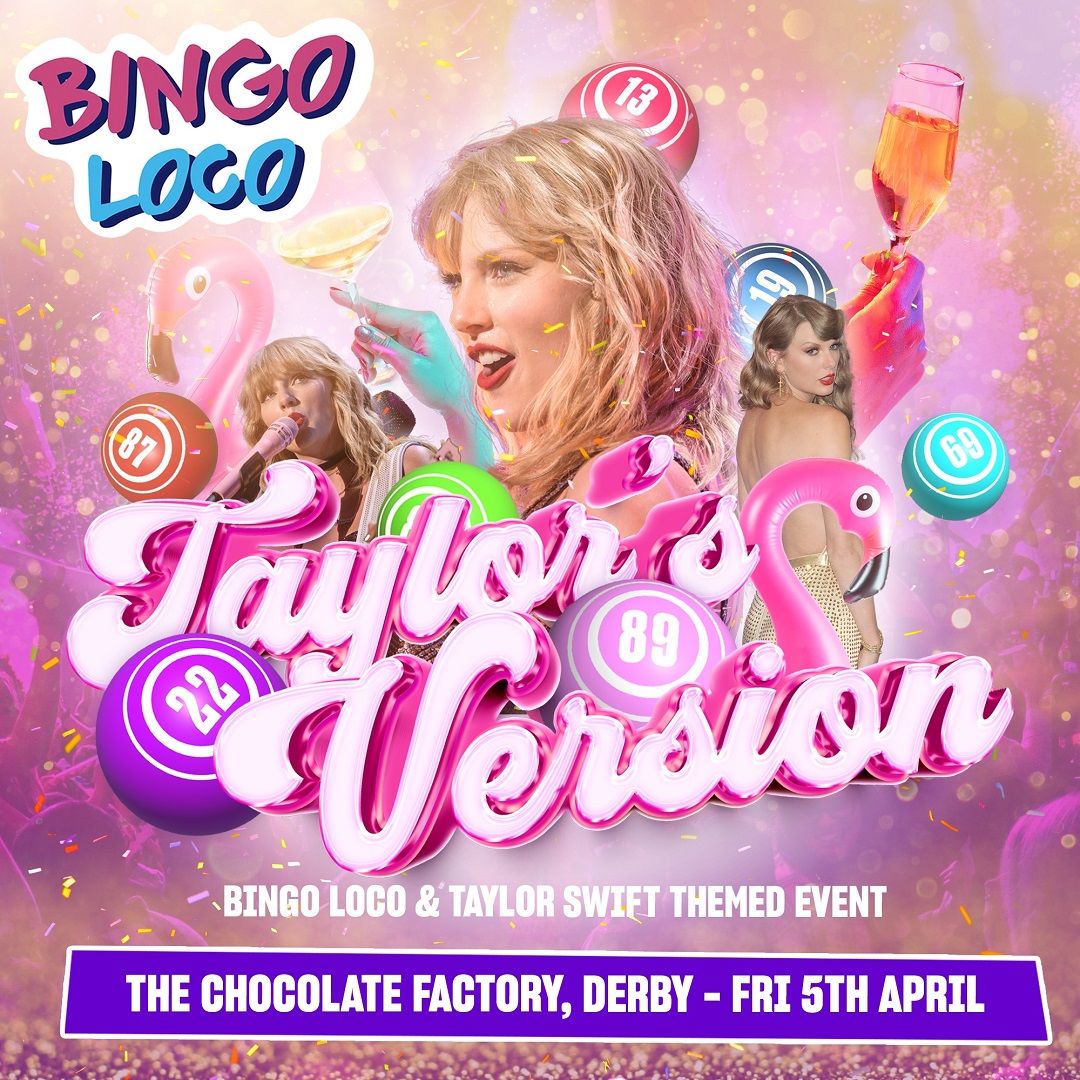 🎵 Immerse yourself in the world of Bingo Loco: Taylor’s Version! 📍@bustlermarket 📅 5 Apr Hosted by the incredible Bingo Loco team, featuring a special performance tailored for devoted fans and undercover Swifties alike ⬇️ ow.ly/RC2k50R0S7b #DerbyUK #BongoLoco