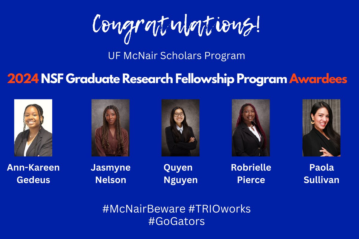 We are elated to announce that 5 <a href="/UF/">FLORIDA</a> #McNairScholars were selected for the 2024 <a href="/NSF/">U.S. National Science Foundation</a> Graduate Research Fellowship Program! Congratulations to Ann-Kareen Gedeus, Jasmyne Nelson, Quyen Nguyen, Robrielle Pierce, and Paola Sullivan on this achievement! #McNairBeware #GoGators 🥳🐊🚀