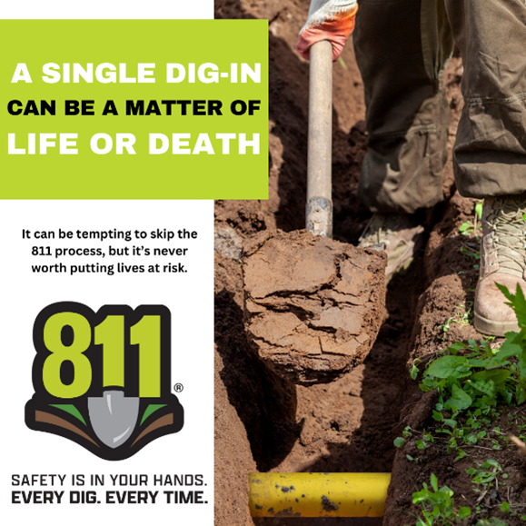 Three digits can save a life: 8-1-1. It is never worth the risk to dig before notifying 811 and waiting a few days for utilities to be marked before breaking ground. #811beforeyoudig #everydigeverytime