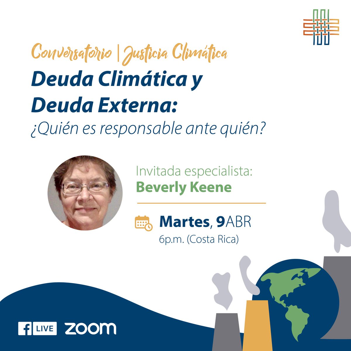 Conversatorio sobre Justicia Climática 🌎
"Deuda Climática y Deuda Externa: ¿Quién es responsable ante quién?" con Beverly Keene 

📆 Fecha: Martes 9 de abril, 2024
⏰ Hora: 6:00 p.m. (hora CR)

Inscripciones en el link 📲   forms.gle/894Hw5X9JTf6pz…