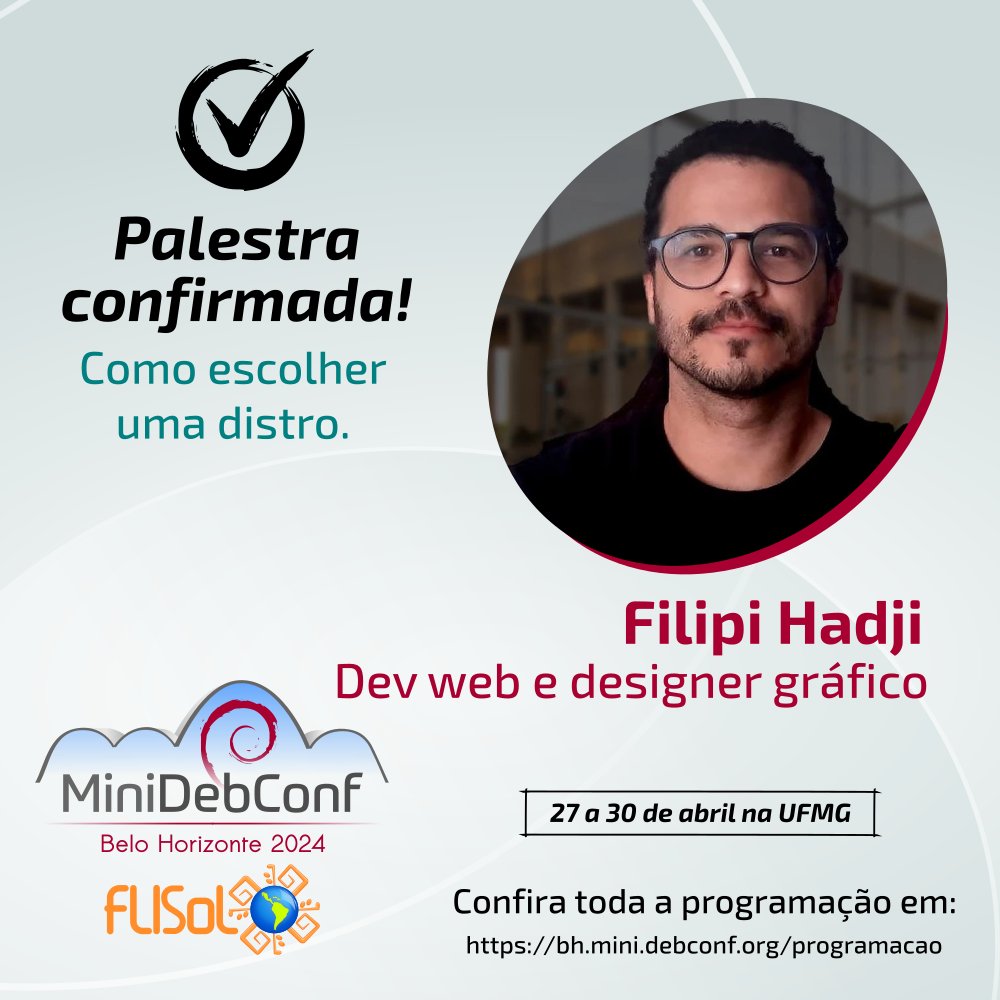 Veja a programação completa da MiniDebConf BH 2024 em: bh.mini.debconf.org/programacao #Debian