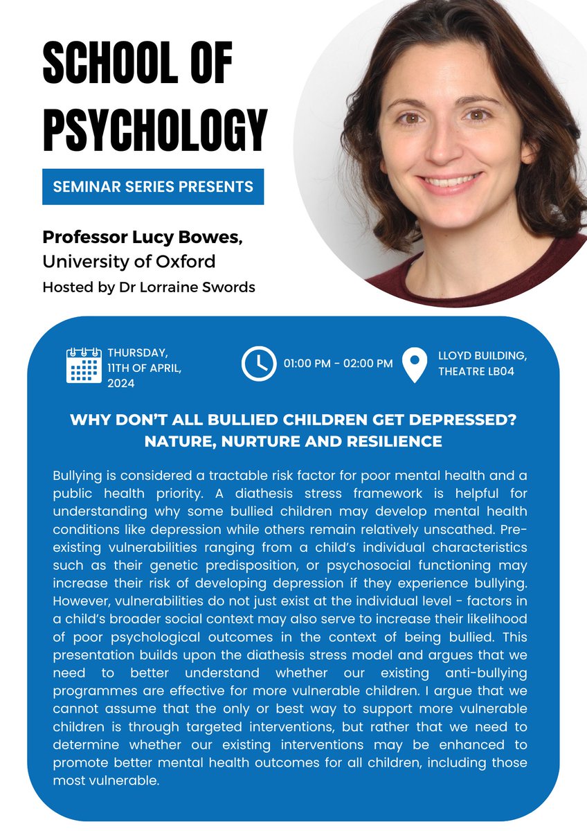 Join us April 11th @ 1pm our final seminar of the semester by @ProfLucyBowes from @UniofOxford “Why don’t all bullied children get depressed? Nature, nurture, and resilience” Learn about the diathesis stress framework & implications for anti-bullying programs. ☕🥪🍰 provided!