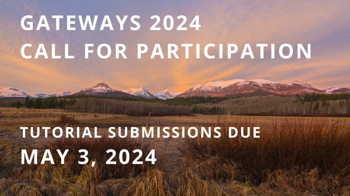 Gateways 2024 Call for Participation is open! Submit your proposal for a virtual tutorial about your #cyberinfrastructure by May 3, 2024. Learn more at buff.ly/3TtiVUP Gateways 2024 will be in Bozeman, MT from October 8-10, 2024.