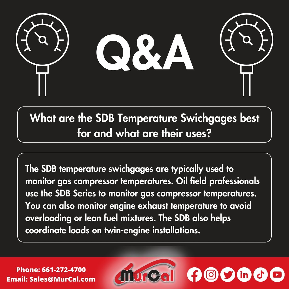 murcal's tweet photo. What are the SDB Temperature Swichgages best for and what are their uses? 🧐
You asked, we answer!

See More:
https://t.co/TsH6sGWKwZ

#MurCal #TemperatureSwichgages #SDBSeries #GasCompressor #OilField #EngineTemperature #ExhaustTemperature #EngineMonitoring #IndustrialAutomation https://t.co/fKX3TKWQpW
