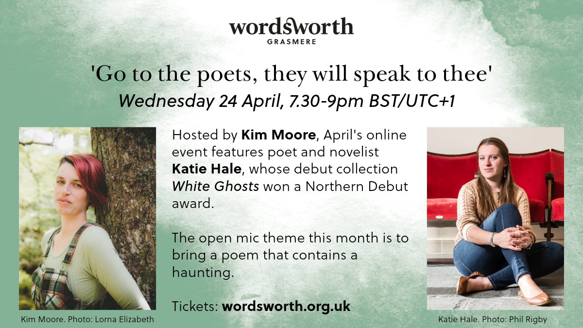 We're looking forward to the next #GoToThePoets on 24 April! Our guest poet is @halekatie who will be reading from White Ghosts (@NineArchesPress) and our host, as always, is the brilliant @kimmoorepoet. The theme of the open mic is 'haunting'. Tickets: wordsworth.org.uk/blog/events/an…