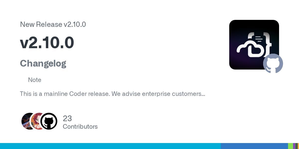 Coder v2.10.0 is live. This release includes better security., improved performance metrics, new integration capabilities, expanding tool compatibility, bug fixes, and more. cdr.co/wMzQ2OQ