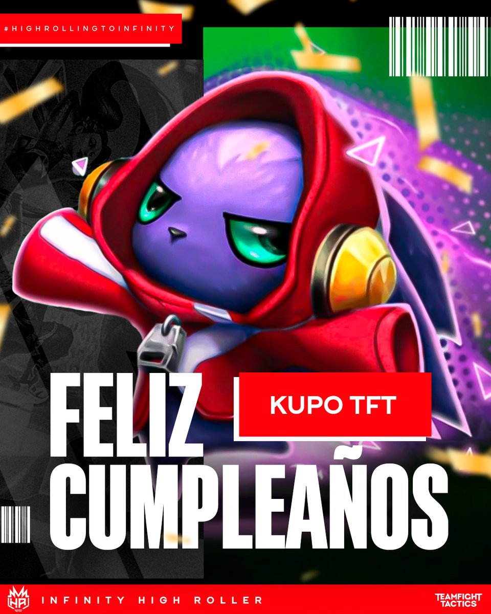 ¡Hoy le deseamos un feliz cumpleaños a @KupoTFT! 🥳🎉🎉 ¡Estamos muy felices que formes parte de la familia y esperamos hoy la pases increíble! Te mandamos un fuerte abrazo. #TakeMeHigher #HighrollingToInfinity