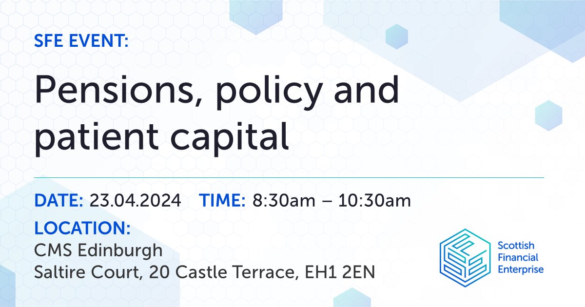 We're delighted to invite SFE members to our upcoming event in partnership with @CMS_Scotland and @hymansrobertson focused on pensions, policy and patient capital. Find out more about what the session will cover and be sure to sign up below. sfe.org.uk/events-databas…