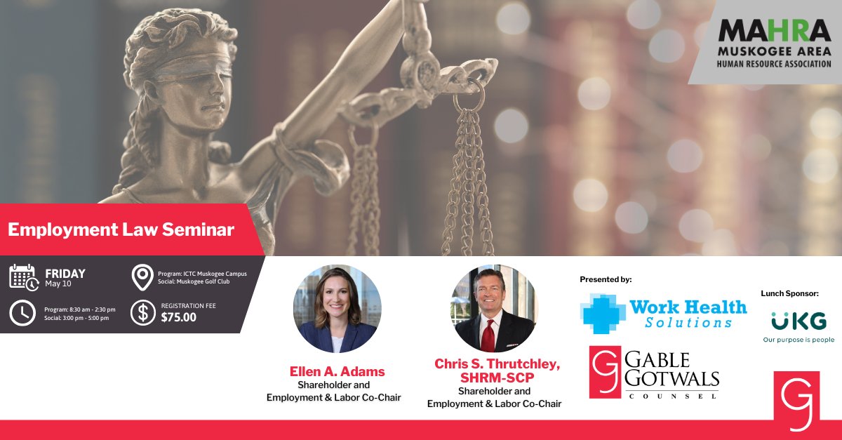 Join Ellen Adams and Chris Thrutchley, SPHR, SHRM-SCP at the upcoming Muskogee Area HR Associations's Employment Law Seminar on Friday, May 10. For more information and to register, visit: okhr.org/event-5655692 Additional thanks to Work Health Solutions and @UKGInc!