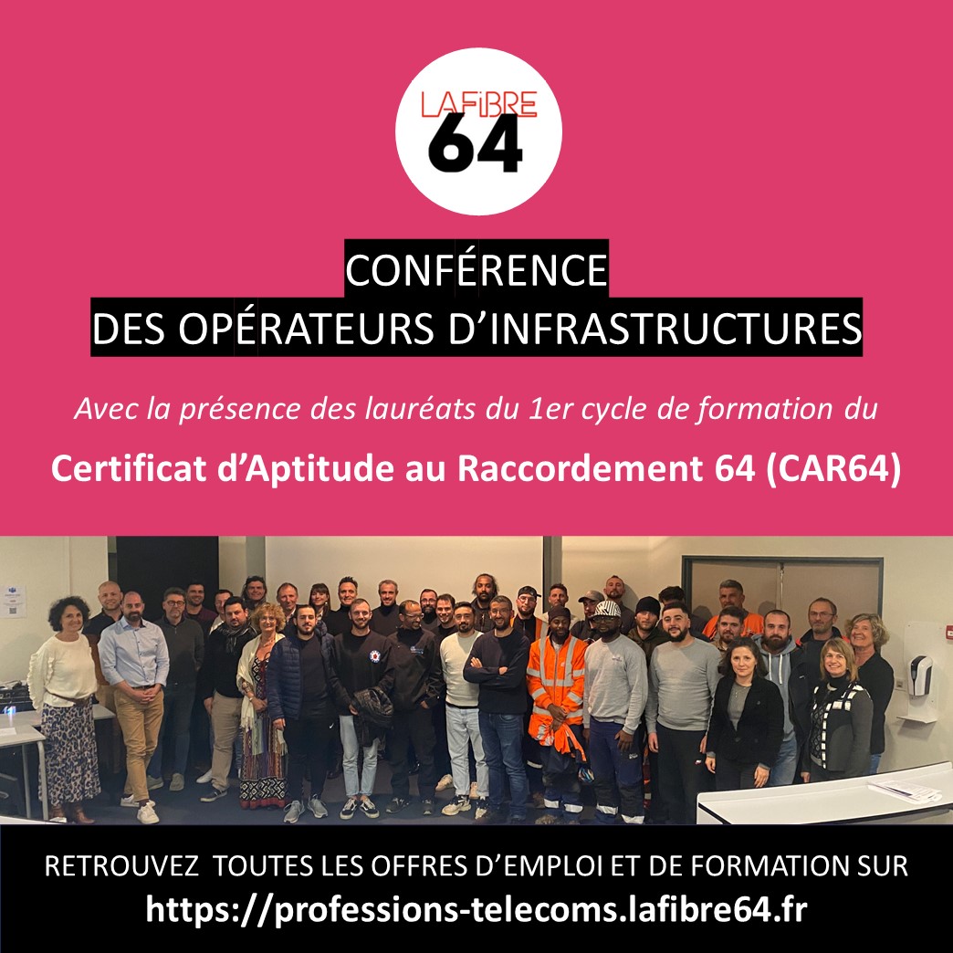 ✅ Clap de fin du 1er cycle de formation du Certificat d’Aptitude au Raccordement 64 (CAR64). 👏 Félicitions aux 35 stagiaires lauréats de la 1ere promotion CAR64! Organisation d'une conférence des Opérateurs d'Infrastructures 👉professions-telecoms.lafibre64.fr !