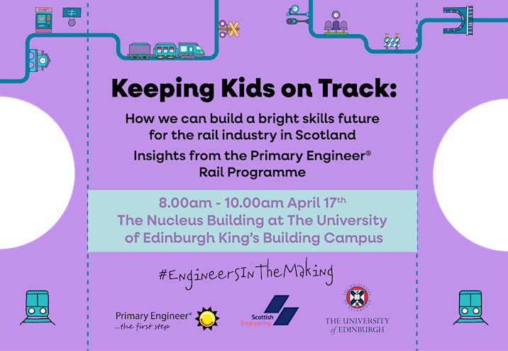 🚂 How can we build a bright skills future for the #rail industry in Scotland? 📅 Join us for an event on 17 April co-hosted with @primaryengineer and @ScotEngineering, delving into #outreach strategies for nurturing #EngineersInTheMaking. Tickets: edin.ac/4ai6e6t