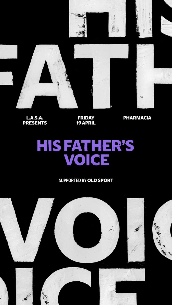 SHOW REMINDER ⚡️ His Father's Voice & Old Sport Pharmacia April 19th tix available here - linktr.ee/LASA_LK HFV release a new single on April 12th, a week before the show. This will be their first new music in 5 years, so please come on down & party w us xx