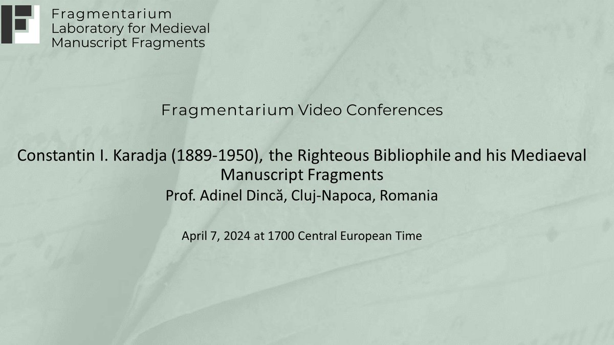 FragmentariumMS's tweet photo. Fragmentarium Video Conferences are back for 2024! First up, “Constantin I. Karadja (1889-1950), the Righteous Bibliophile and his Mediaeval Manuscript Fragments”

Prof. Adinel Dincă, Cluj-Napoca, Romania.

Registration: https://t.co/ujIiu8s3Rt https://t.co/0wlcgnexjh