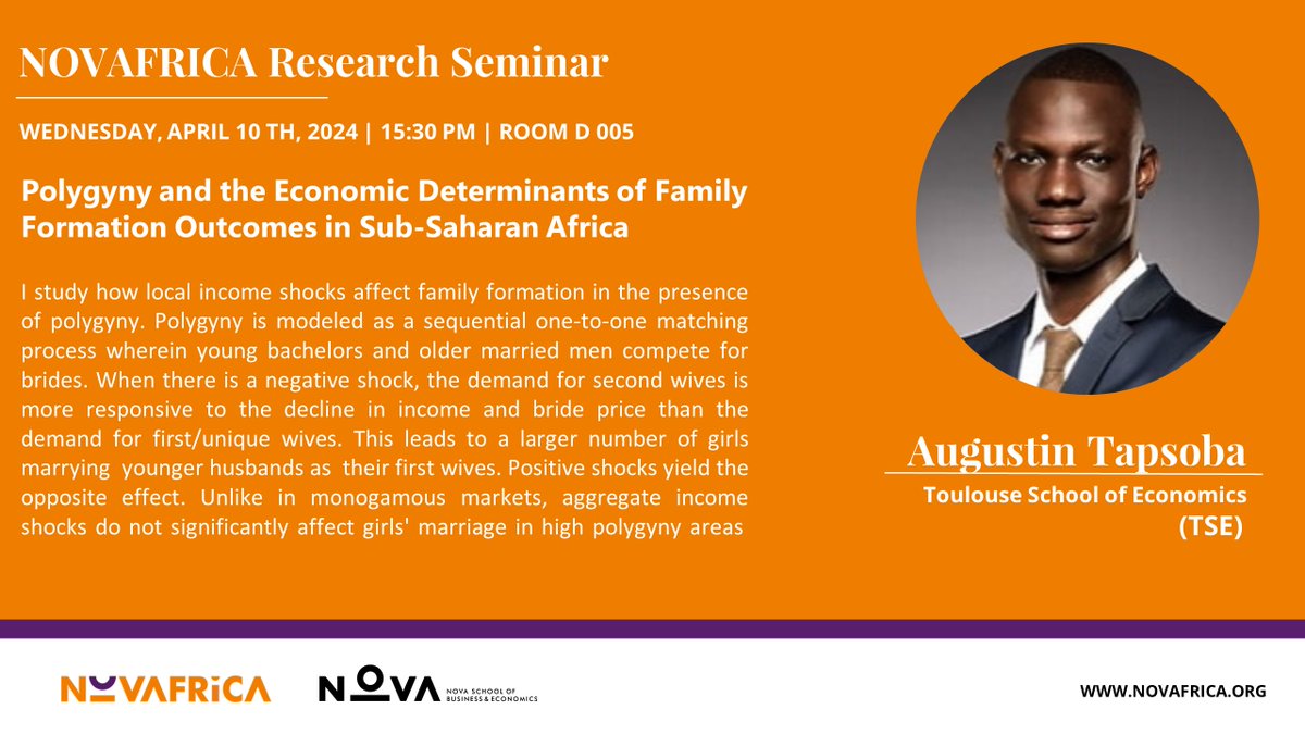 @augustin_tap @TSEinfo will give a @NOVAFRICA seminar on 'Polygyny and the Economic Determinants of Family Formation Outcomes in Sub-Saharan Africa' on Wed April 10, 3:30pm (PT time) in D005 @NovaSBE Zoom:🔗bit.ly/3TJ2hAn More: 🔗bit.ly/N_SeminarSeries #EconTwitter
