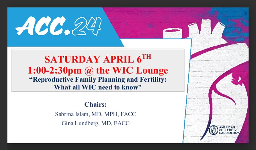 Join us at #ACC24 in the #ACCWIC Lounge Saturday April 6 to discuss what ALL WIC need to know about Reproductive Planning! With @ptkirchgraber @AMWADoctors @NicoleLohrMD @EstefaniaOS with me & @SabrinaIslamMD