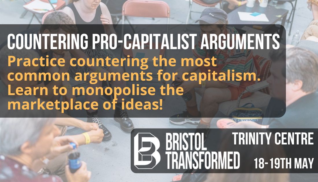 💡 Countering Pro-Capitalist Arguments Your Hinge date keeps talking about hustle culture. Your uncle says ‘the freer the market, the freer the people’. Practice countering the most common pro-capitalist talking points! 🎟️ Tickets at: hdfst.uk/e104709