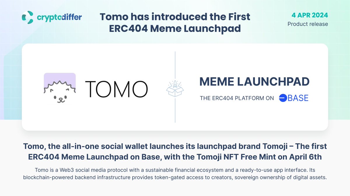 ❗️@Tomo_social has introduced the First #ERC404 Meme Launchpad Tomo  launches its launchpad brand #Tomoji – The first ERC404 #Meme Launchpad on @ Base, with the Tomoji #NFT Free Mint on April 6th at