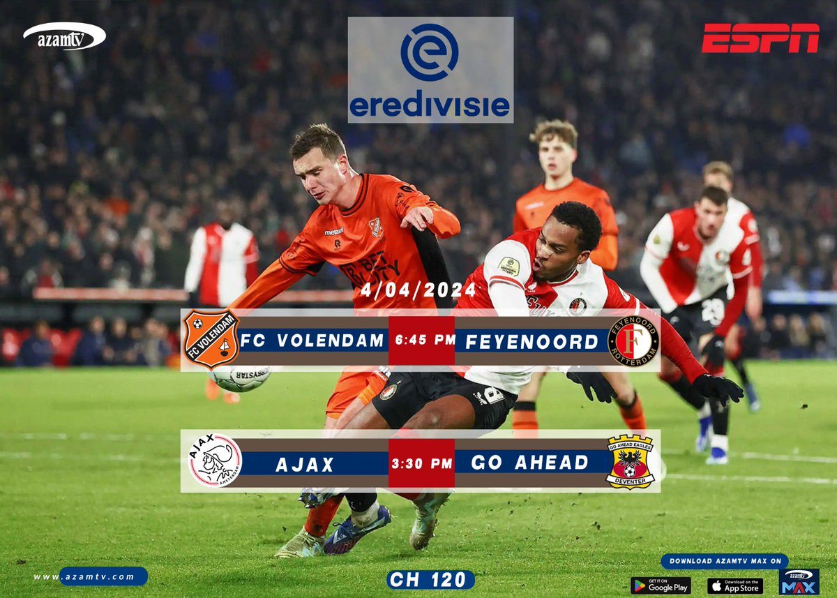EREDIVISIE
FC Volendam vs. Feyenoord @ 06:45 PM

AFC Ajax Amsterdam vs Go Ahead Eagles @ 9:00 PM

catch the action live on ESPN (CH 120)

#espn
#EREDIVISIE
#AzamTVMalawi
#AzamTV
#entertainmentforeverybody