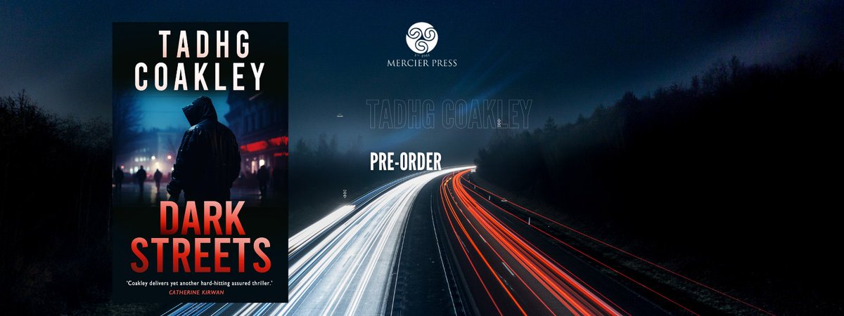 Forthcoming June 2024. 'Dark Streets' by Tadhg Coakley. Pre-order today and save. mercierpress.ie/irish-books/da… #DarkStreets #CrimeFiction #NewCrimeFiction