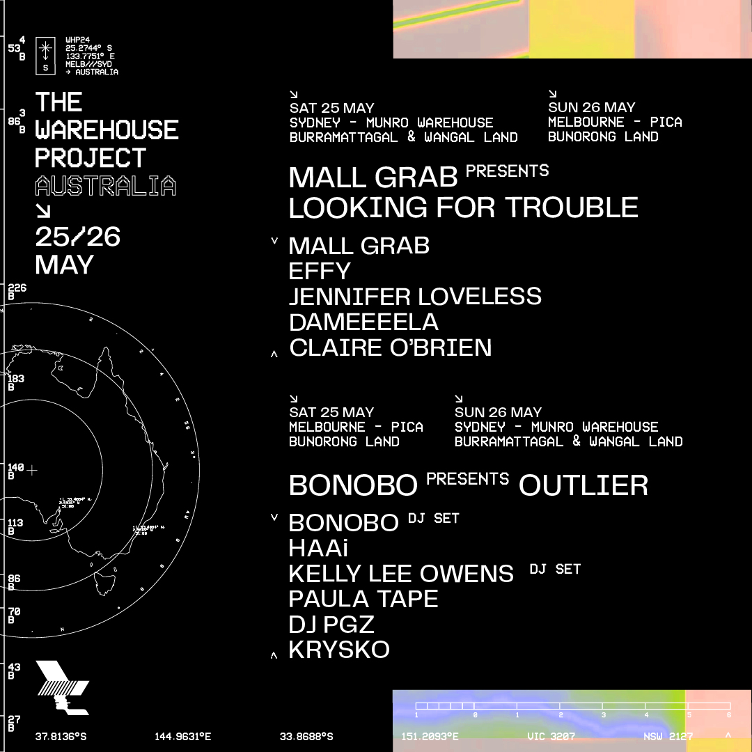 25 & 26.03 /// WHP AUSTRALIA Claire O'Brien joins the Looking For Trouble showcase alongside Mall Grab, Effy, Jennifer Loveless & Dameeela. Only a handful of tickets remain for both LFT dates. Bonobo also brings his Outlier concept to Sydney and Melbourne this May as he is