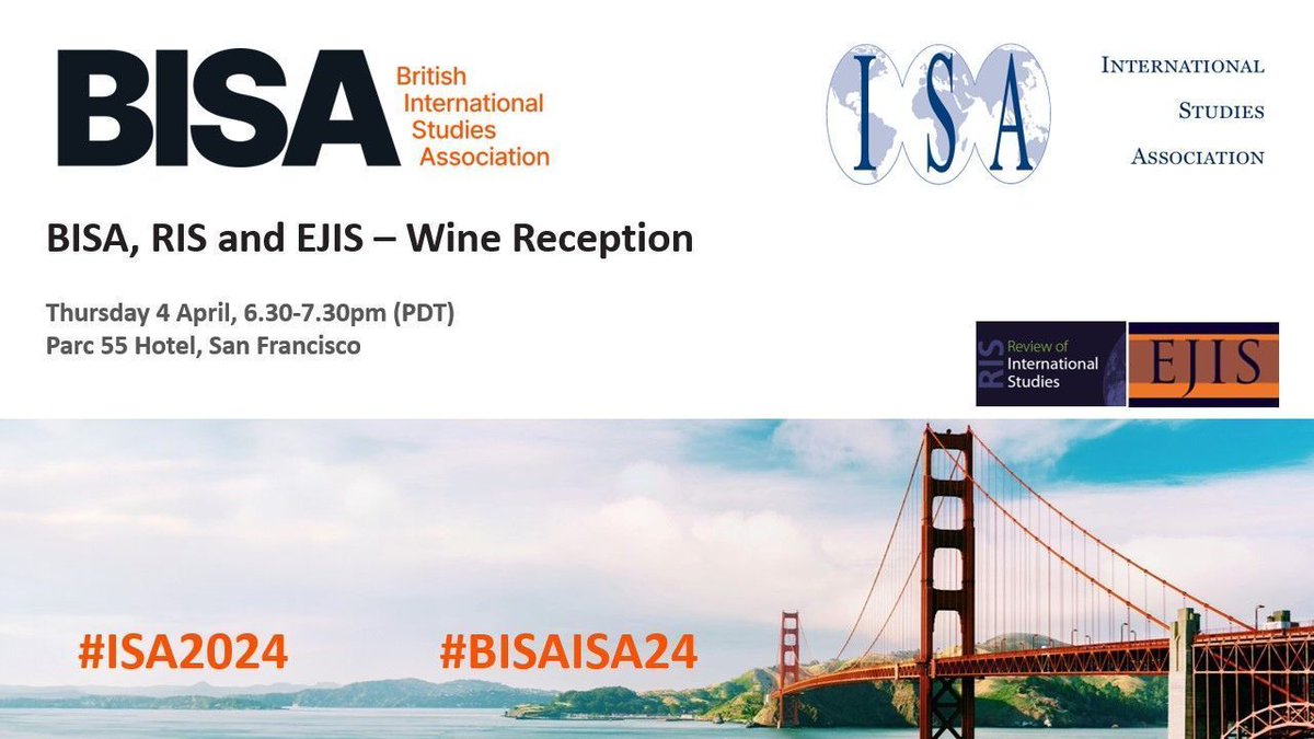 BISA, RIS and EJIS?! Join us tonight for a wine reception TONIGHT at #ISA2024. 🎉 There is still time to register for #BISAISA24 📝 buff.ly/3uYAFio @MYBISA @EJintsec @CUPPoliSci