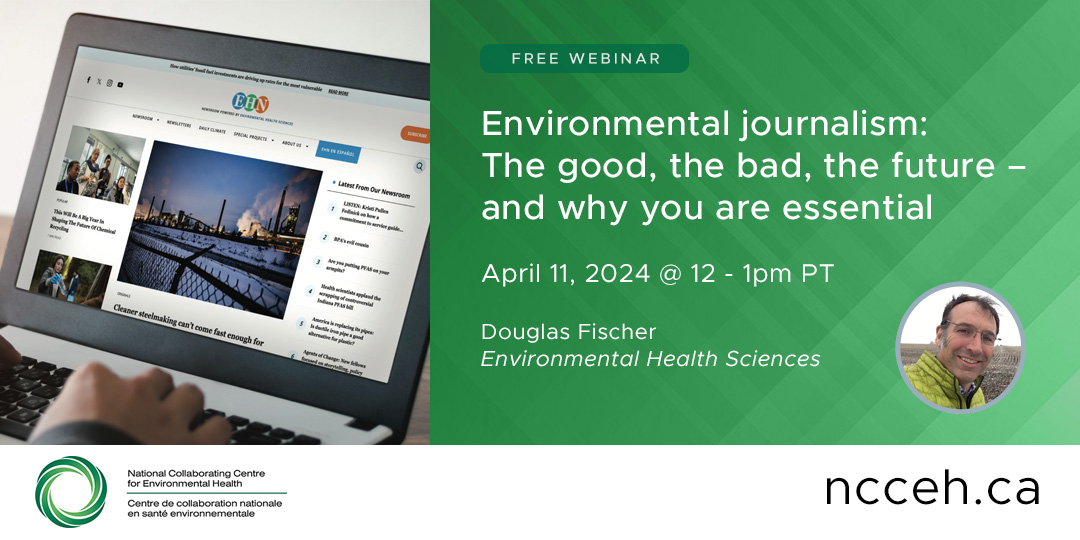 Upcoming webinar! 📰 In this webinar, top EHS staff will trace the arc of environmental journalism: Trends, coverage gaps, and the future. 📆 April 11, 2024 @ 12 - 1 pm PT REGISTER FREE 👉 ncceh.ca/events/upcomin…