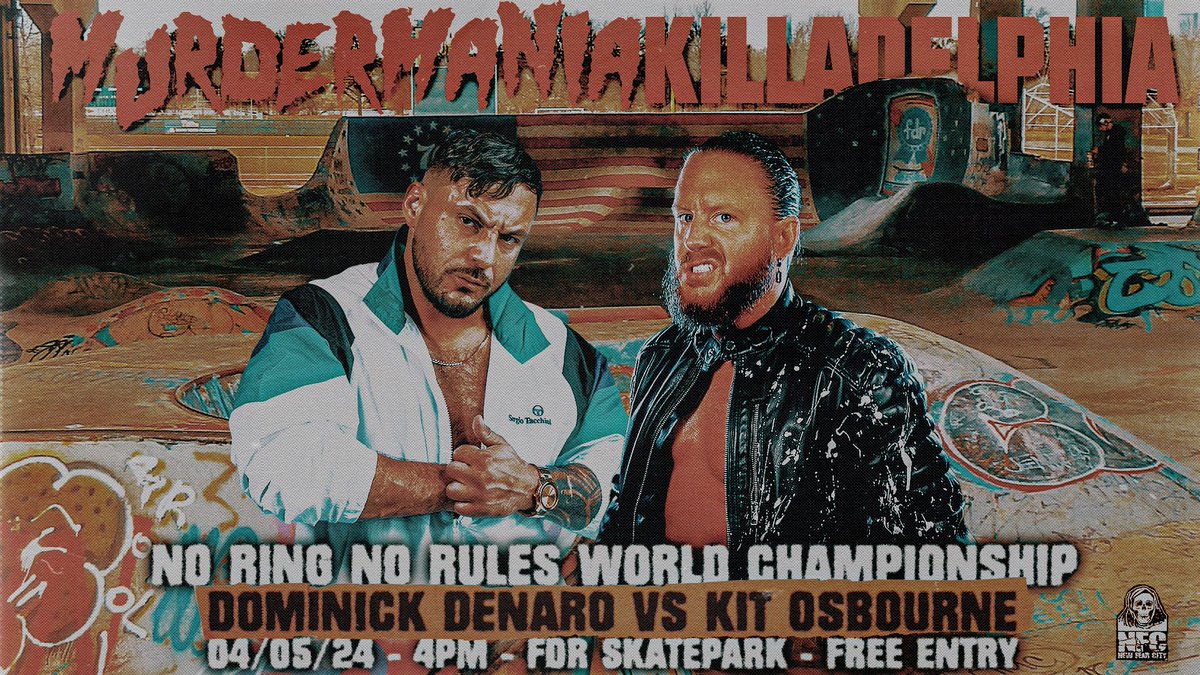 newfearcityNFC's tweet photo. 🚨MATCH ANNOUNCEMENT🚨

#MURDERMANIA KILLADELPHIA

4/5
FDR Skatepark
Philadelphia, PA
4 PM Doors
FREE SHOW

Dominick Denaro vs. Kit Osbourne 

It's official! By way of beating Krule last night, this matchup for the new No-Ring Deathmatch World Championship is set for #MURDERMANIA https://t.co/U06lHkGHIM