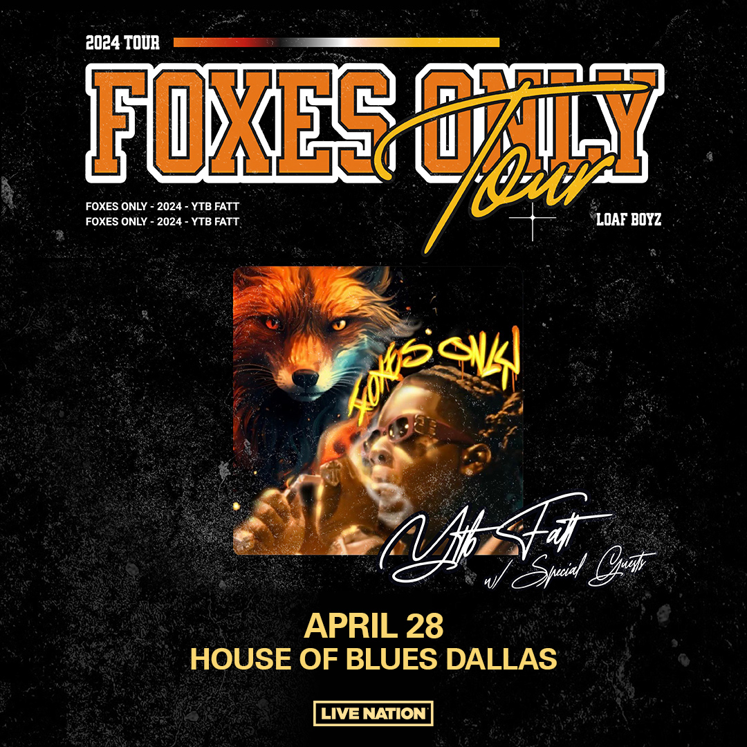 ROOM CHANGE 👀 Due to high demand, @YTBFatt - Foxes Only Tour on April 28th is moving up to Music Hall at House of Blues Dallas! 🦊🎫 More tickets are now available at livemu.sc/4ane52o