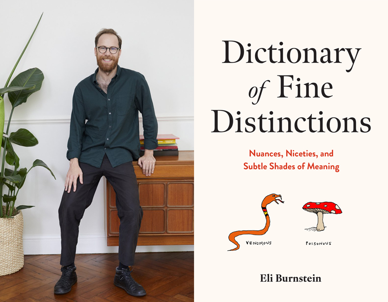 quillandquire's tweet photo. Humour writer Eli Burnstein (@eliburnstein) talked to Q&amp;Q about the finer points of hairsplitting -- and his new book, Dictionary of Fine Distinctions. https://t.co/TWdfbVJ5OF https://t.co/6CHtNN4qW1