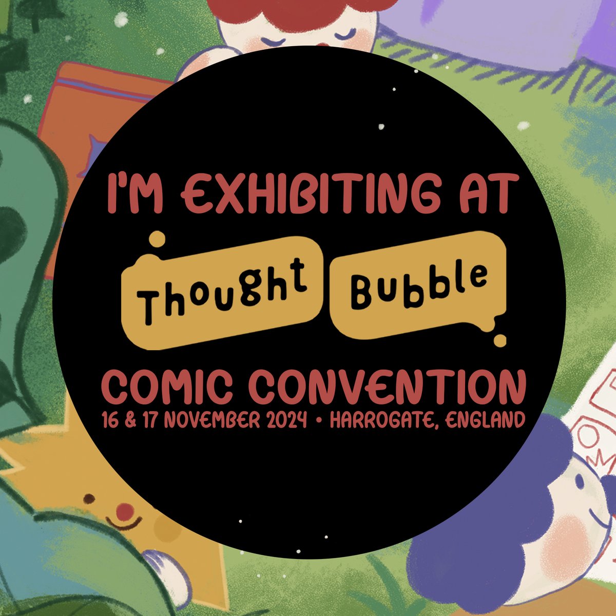 Wahoooo! See you there my lovely friends! Best weekend of the year! @ThoughtBubbleUK