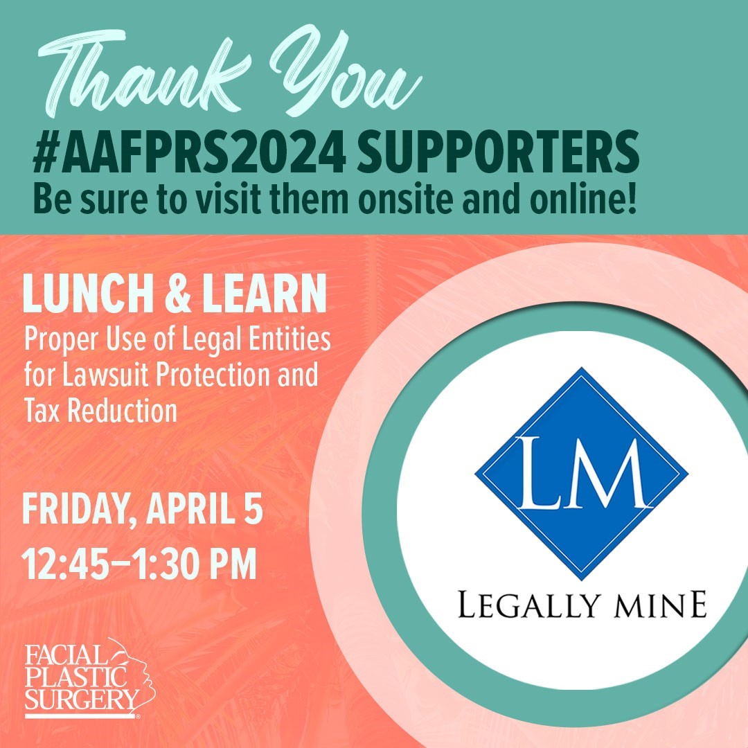 Thank you to Legally Mine for your generous support of this year’s #AAFPRSrhinorejuv Meeting. Stop by their booth & attend their Lunch & Learn presentation in the Exhibit Hall on Friday, April 5. We look forward to seeing you in Orlando! #AAFPRS #AAFPRSrhinorejuv #facialplastics