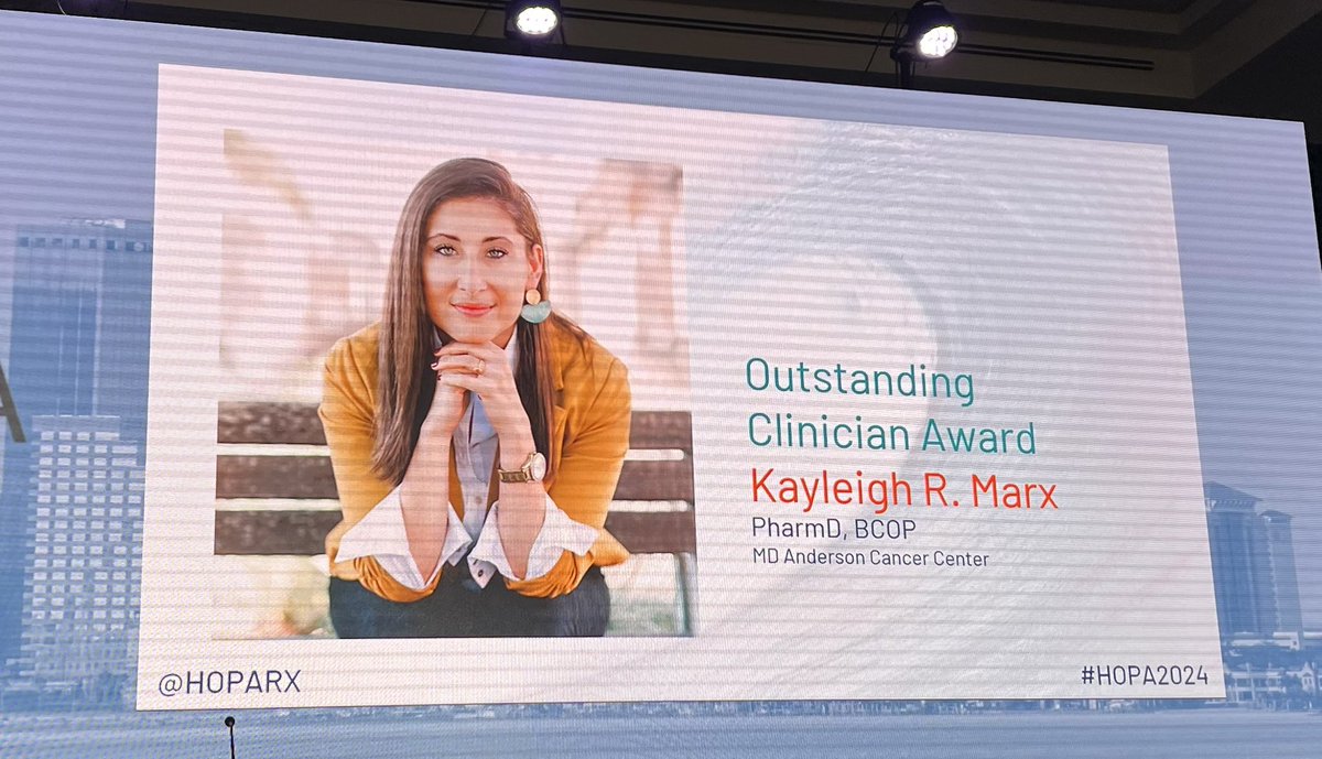 Congrats to the amazing Kayleigh Marx for receiving the HOPA Outstanding Clinician Award. So well deserved! Rockstar! @Marxk @MDAndersonNews #HOPA2024