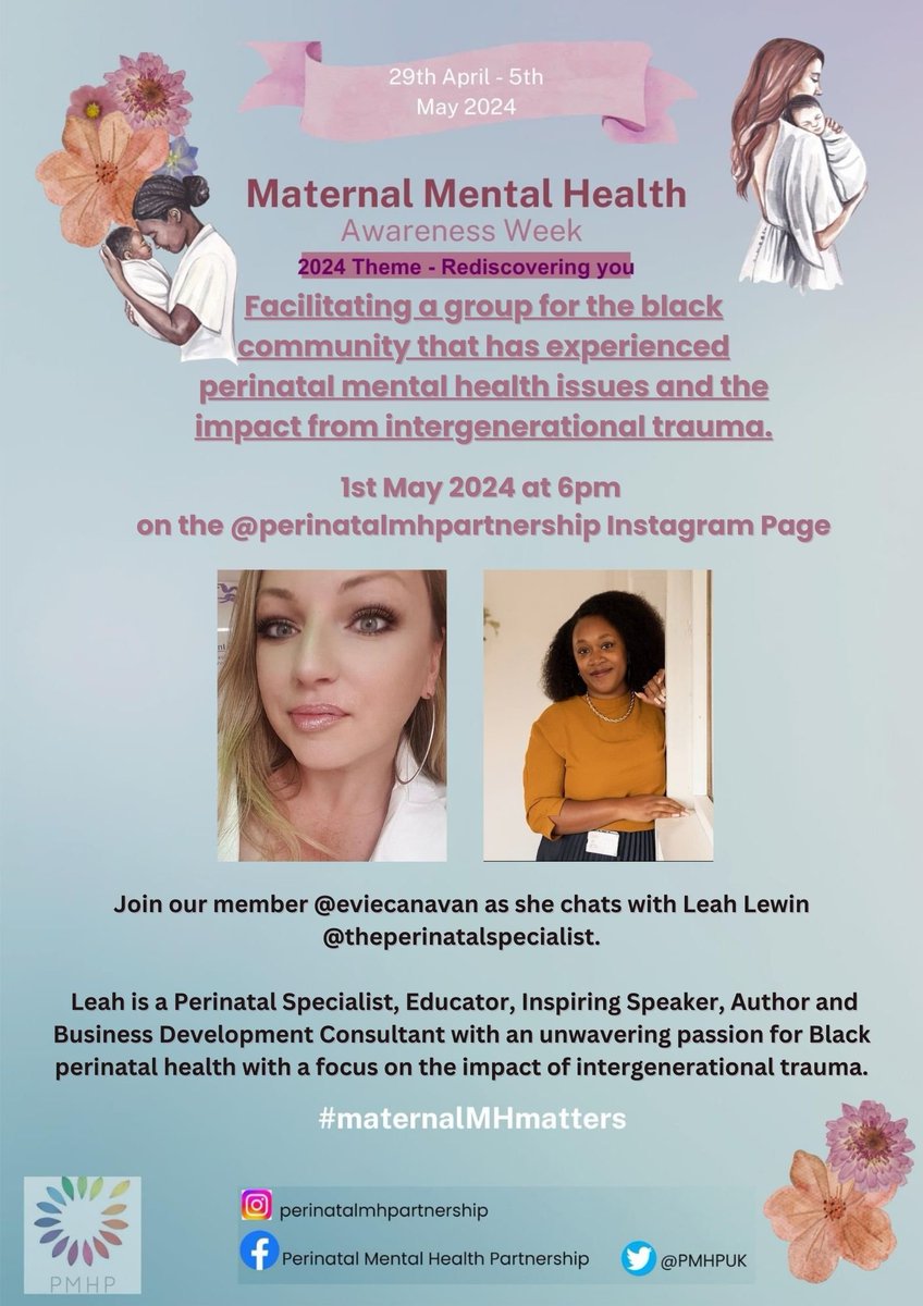 I am delighted to announce this Information Session for #maternalmentalhealthawarenessweek on 1st May at 6pm on our @PMHPUK Instagram Live, with Leah Lewin ( @theperinatalspecialist) and I . #maternalmhmatters #mmhaw #mmhaw24 #perinatalmentalhealth #Rediscoveringyou #pndchat