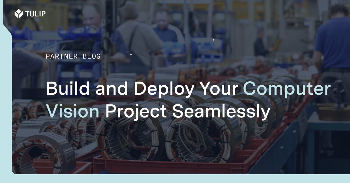 tulipinterfaces's tweet image. In our recent #PartnerBlog, @LandingAI&apos;s David Park and Grace Lee break down the benefits of integrating computer vision into your manufacturing operations: tulip.co/blog/build-and…