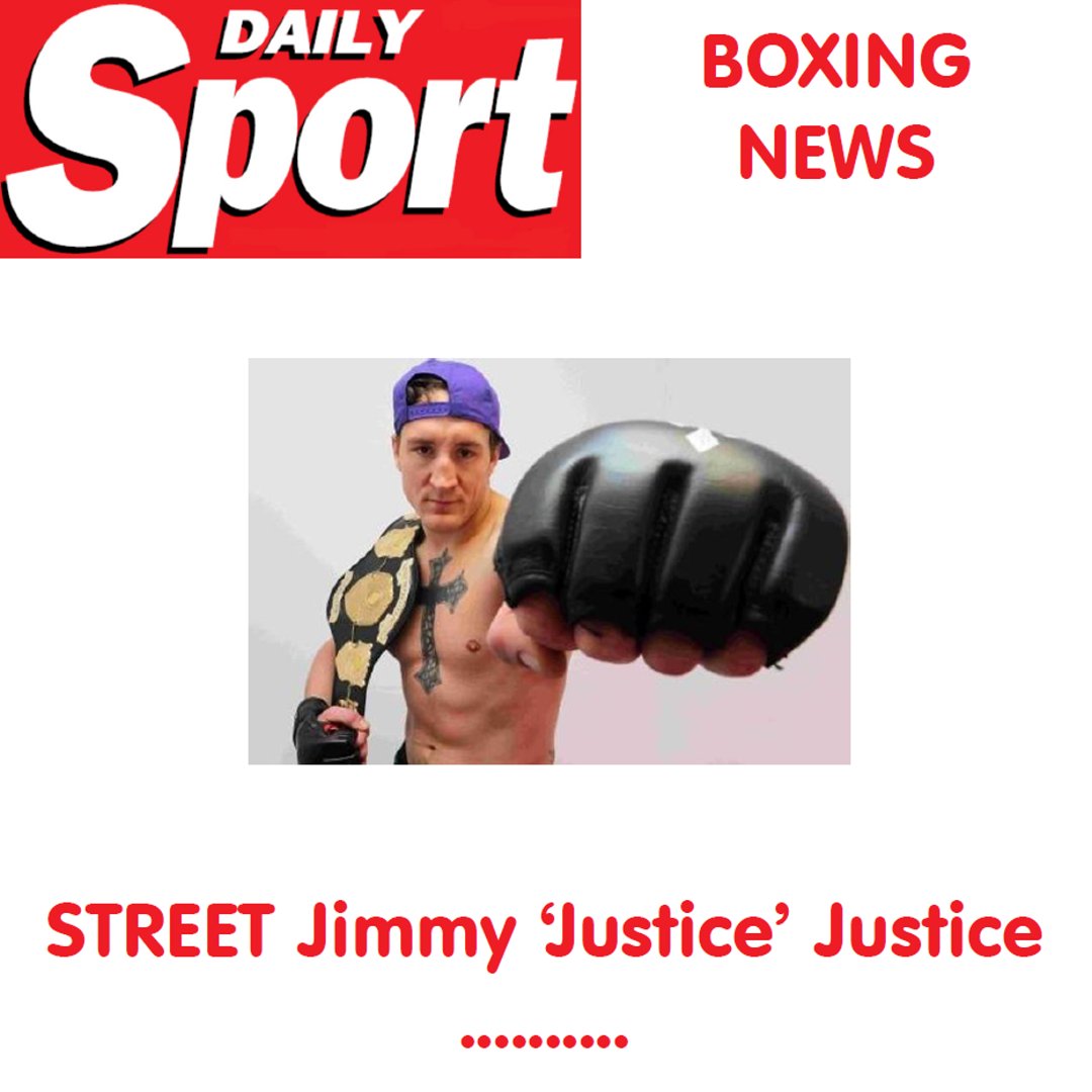 #BOXING Street Jimmy “Justice” Justice Read more on your FREE online DAILY SPORT dailysport.co.uk/sport/boxing/s… #DailySport #BoxingNews #BritishBoxing #TheSport #MondaySport #TabloidSport #JimmyMillar #UKBoxing #Fights #JimmyJustice @amortothecore @beetrootking