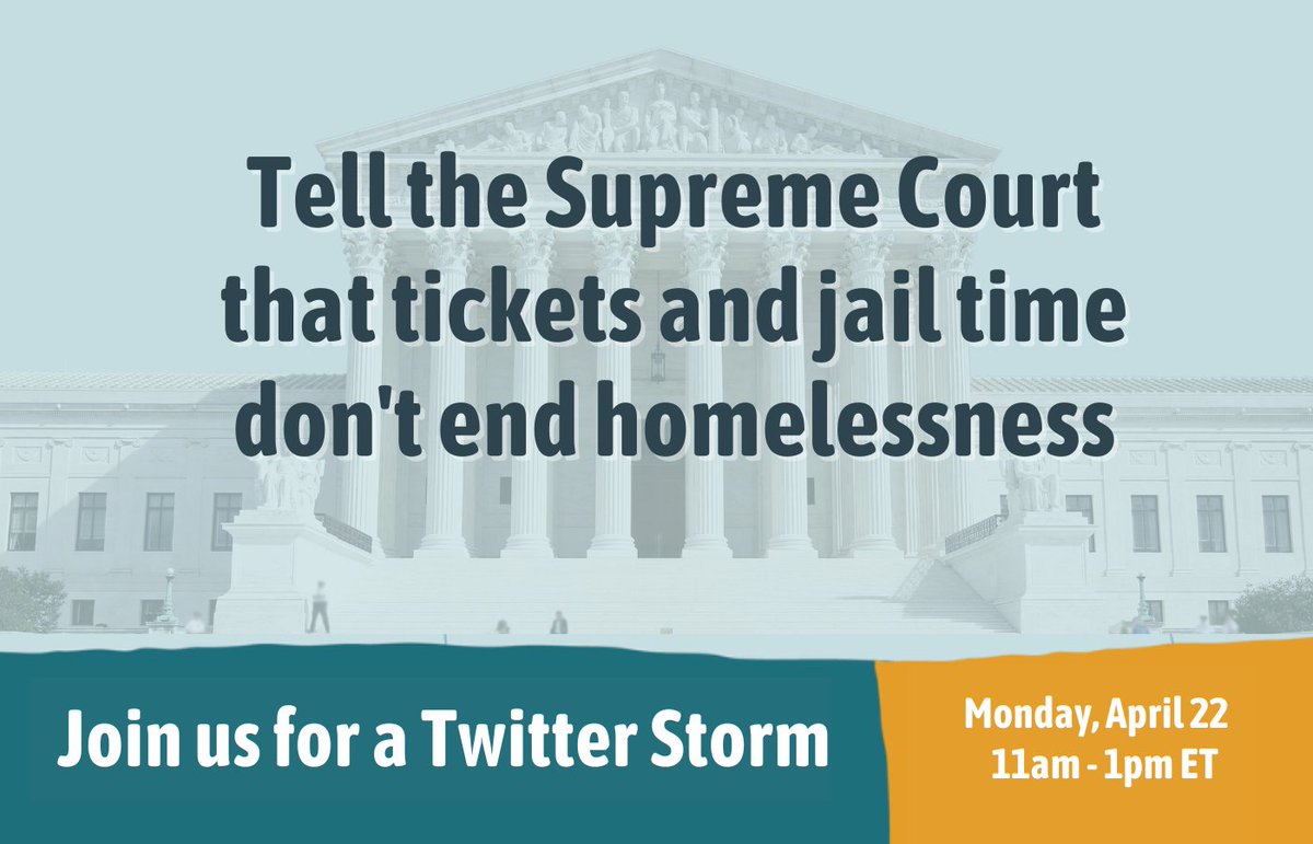 🚀 On 4/22, #SCOTUS will hear #JohnsonVGrantsPass, a case that will determine whether the U.S. will be a country that fines or arrests people for experiencing homelessness or a country that invests in solutions. Join our Twitter storm from 11am-2pm ET as we pool our collective…