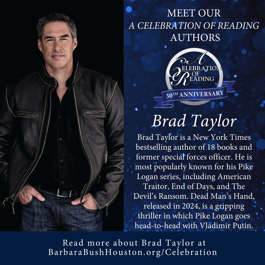 We are just five days away from the 30th anniversary of A Celebration of Reading! Our signature event has a stellar lineup, including New York Times Bestselling author, Brad Taylor! Learn more about @BradTaylorBooks and our author lineup at BarbaraBushHouston.org/Celebration