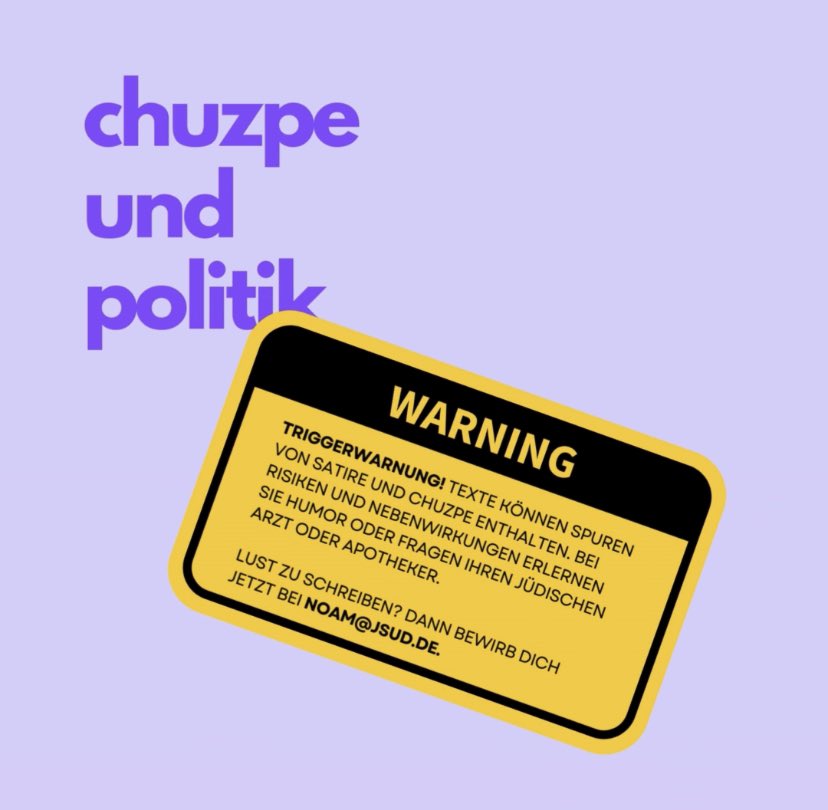 Das Ressort Chuzpe und Politik wird von @NoamPetri geleitet. Lust zu schreiben? Dann bewirb dich jetzt bei noam@jsud.de💙