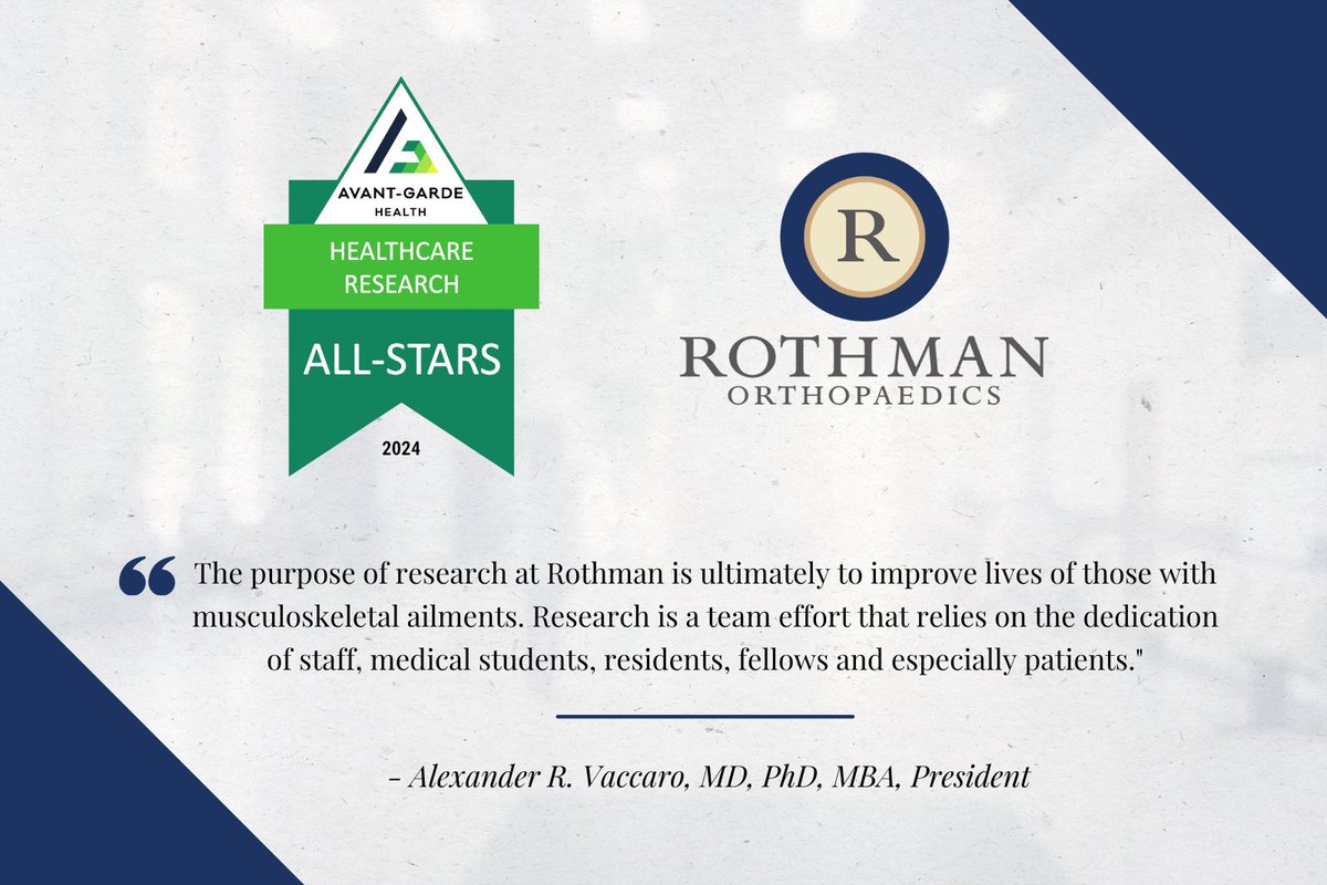 Rothman Orthopaedics is proud to announce our inclusion in @Avantgarde Health's inaugural Healthcare Research All-Stars for 2024. Learn more: bit.ly/3TBKgE4