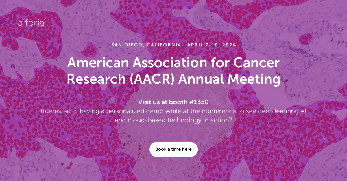 Already this week on April 7-10, 2024, the Aiforia team will be at @AACR Annual Meeting in San Diego, California. Make sure to visit our booth 1350 and book a slot to see Aiforia's solutions in action with a personalized demo: hubs.la/Q02rQj-90 #AACR2024
