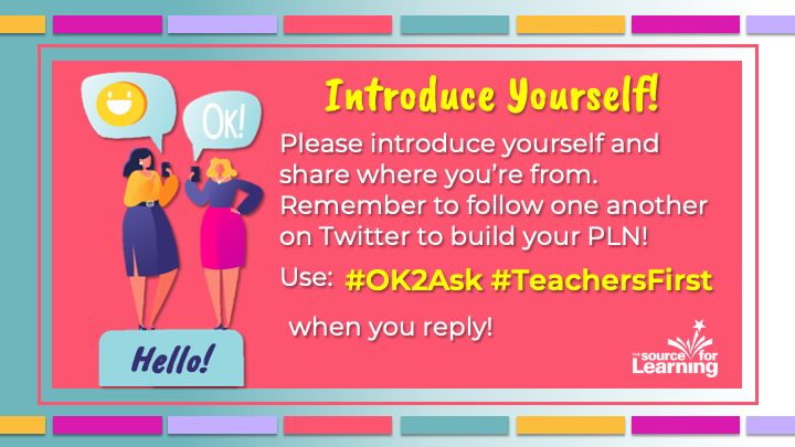 Please introduce yourself 👋and share where you’re from 📍. Remember to follow one another to build our PLN! #OK2Ask #TeachersFirst