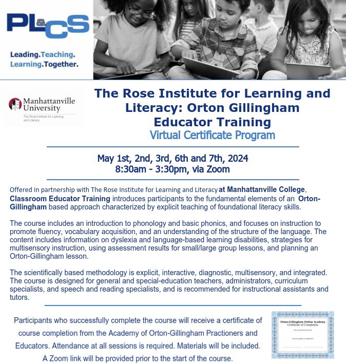 Don't delay; spots are going fast for this five session virtual certificate program offered in partnership with Manhattanville's Rose Institute for Learning and Literacy. To learn more and to register visit: plcs.swboces.org/Calendar