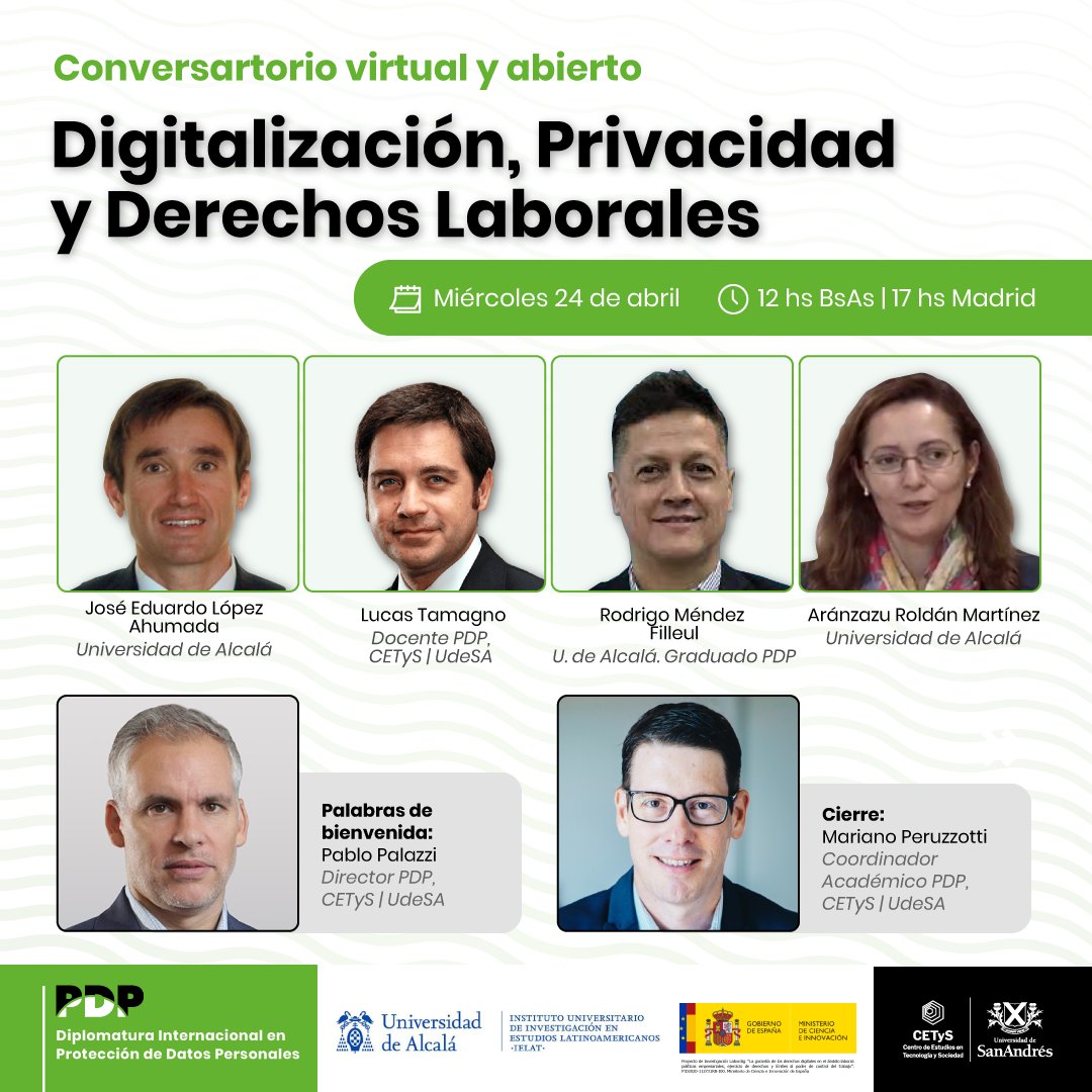 🔊Se viene un conversatorio que dejará huella: 💥Digitalización, Privacidad y Derechos Laborales 📅mié 24/4 12h BsAs | 17h Madrid 🔗eventos.udesa.edu.ar/go/laboral 🤝Organizan: #PDP del @cetysedu + @ielat_uah