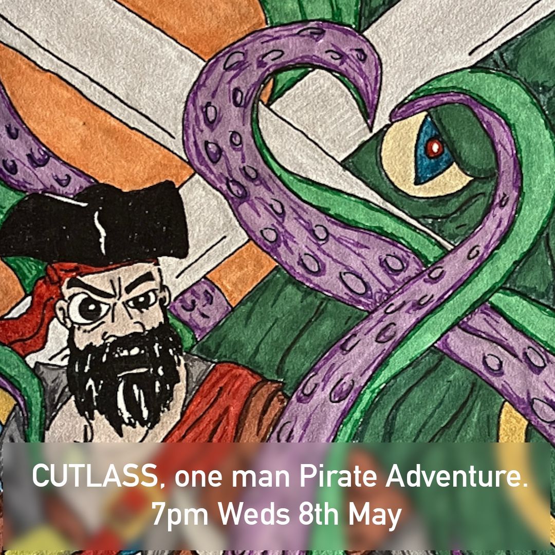 FRINGE SPOTLIGHT CUTLASS WEDS 8th MAY A one man comedy pirate adventure. For more info & tickets- brightonfringe.org/events/cutlass/