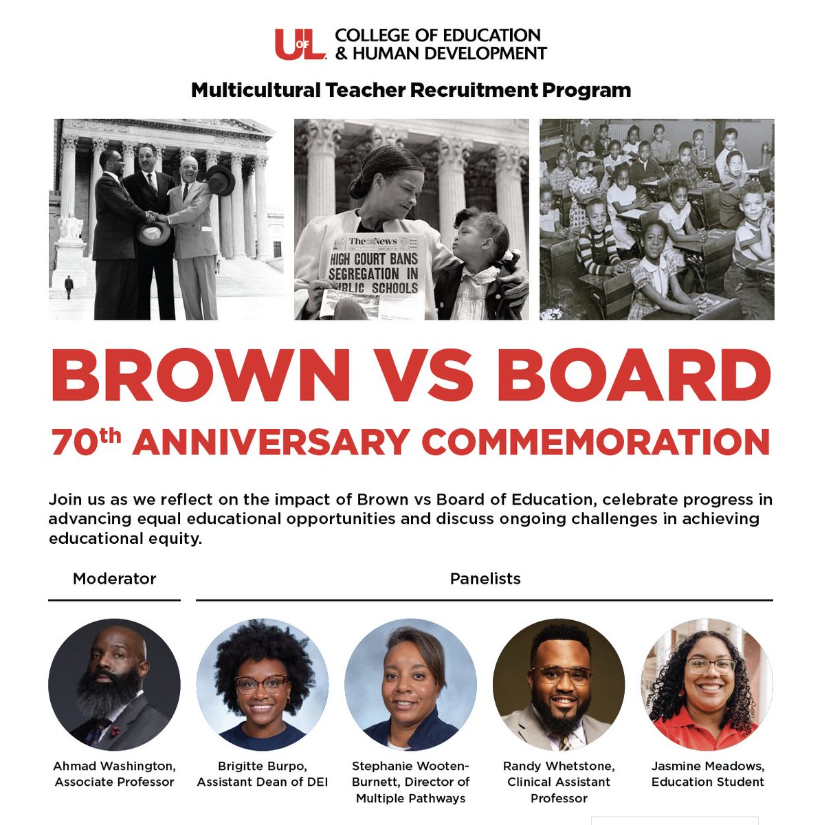Join @ULMTRP next week for the Brown vs Board of Education 70th Anniversary Commemoration. A moderated panel will include CEHD faculty and students. 🗓️ Wednesday, April 10 at 4:30 📍 Gheens Science Hall and Rauch Planetarium ✅ Register here: bit.ly/3TMykQ2