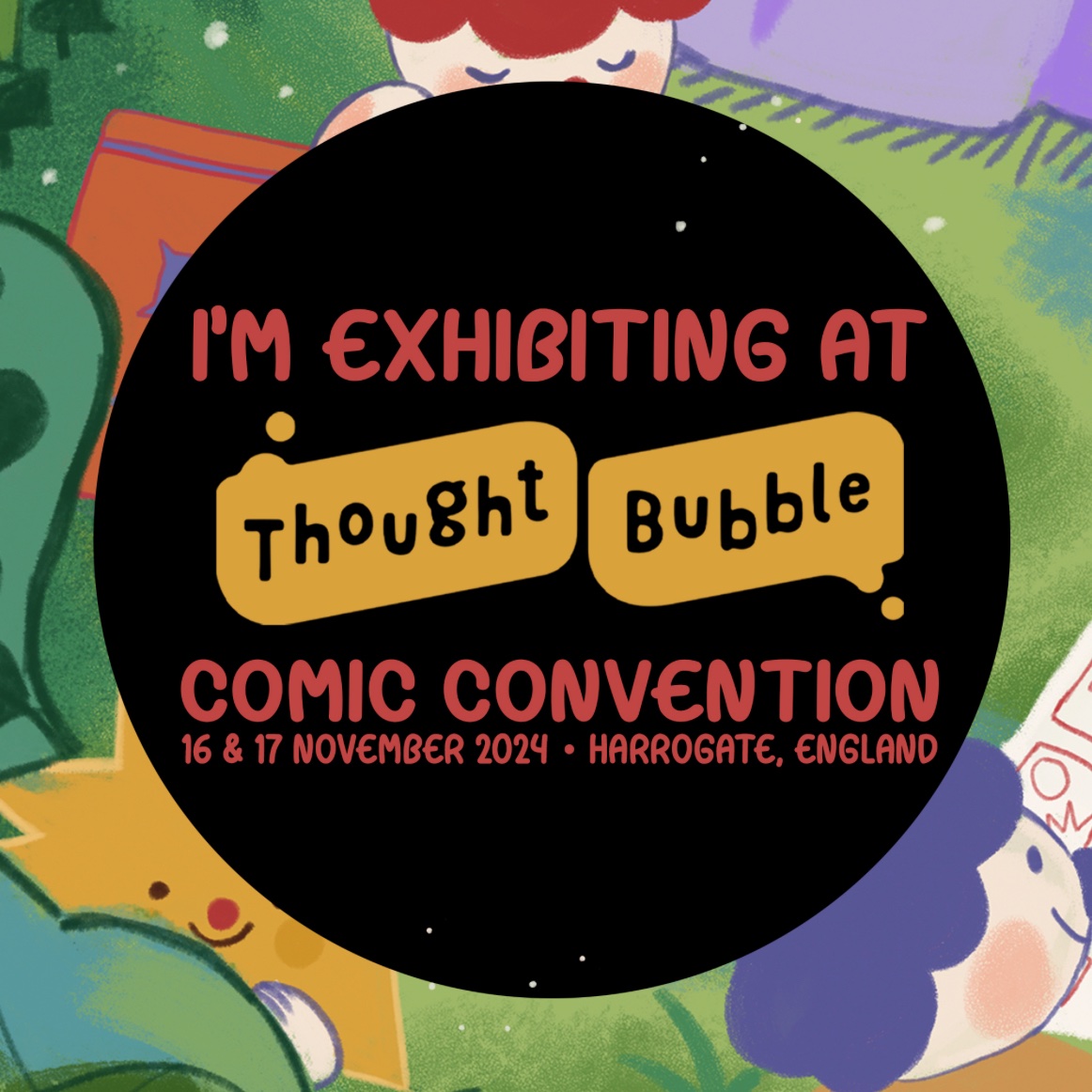 Absolutely thrilled to be back for my fav comics weekend of the year @ThoughtBubbleUK ✨

Look forward to hanging with everyone & our annual comics get together!
#TBF24